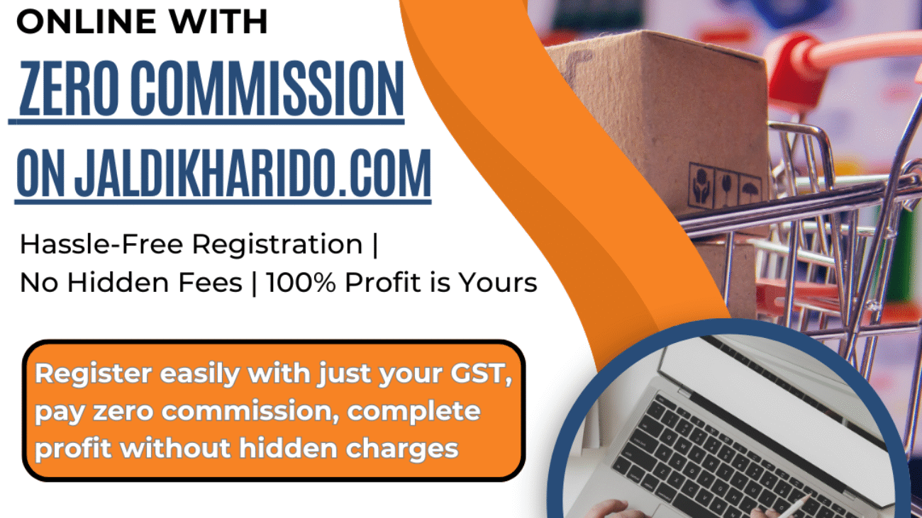 Join Jaldikharido and Grow Your Business with Zero Commission